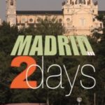 Madrid in 2 days