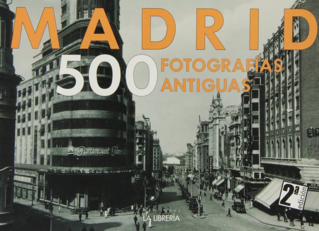 Madrid 500 fotografías antiguas