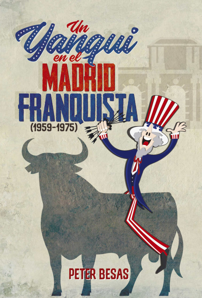 Un Yanqui en el Madrid Franquista